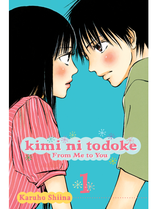 Comics Kimi Ni Todoke From Me To You Volume 1 Greater Phoenix Digital Library Overdrive 